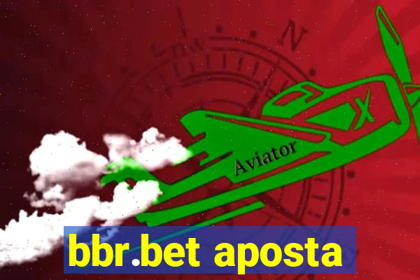 bbr.bet aposta